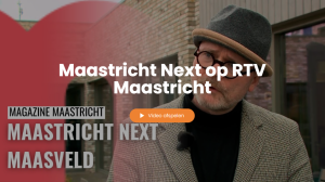 Topos TV -Maastricht Next - RTV Maaastricht